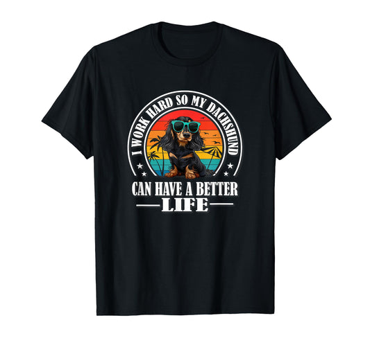 Funny Retro Vintage Better Life Black Long Haired Dachshund T-Shirt
