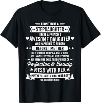 I Don't Have A Stepdaughter Bonus Dad Father's Day Stepdad T-Shirt