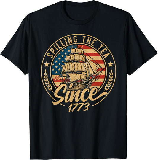 Spilling The Tea Since 1773 Red White Blue Funny 4th Of July T-shirt