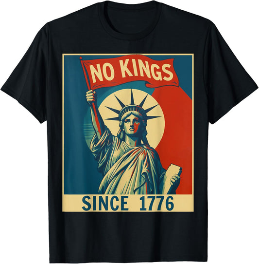 No Kings In America Since 1776 Statue Of Liberty Vintage T-shirt