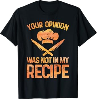Funny Chef Design For Men Women Cook Cooking Culinary Chef T-Shirt