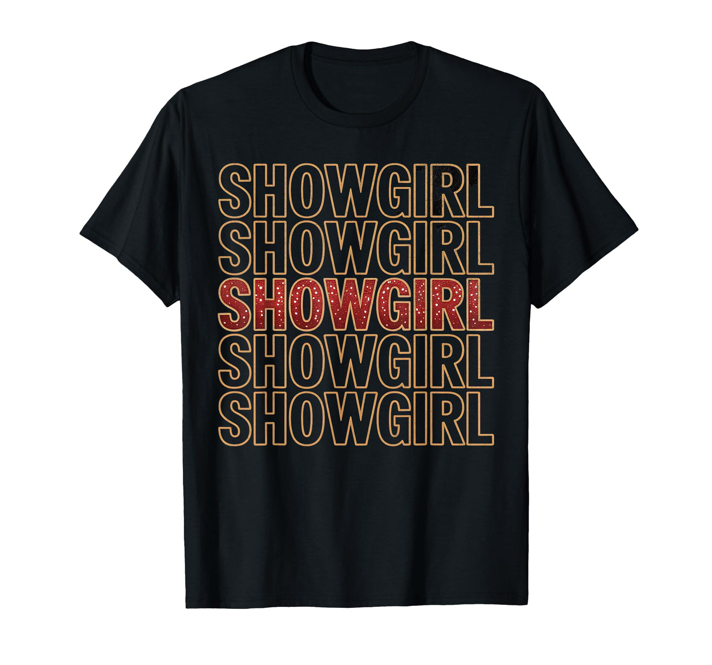 The Life of A Show Girl Showgirl Dance Enthusiast Vintage T-Shirt