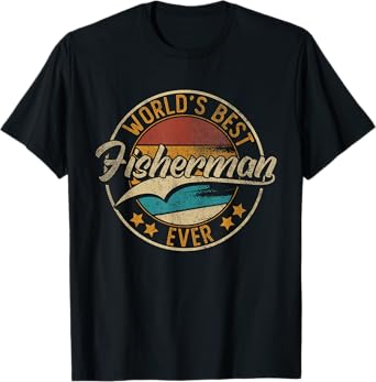 Worlds Best Fisherman | Fishing T-Shirt