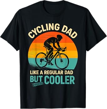 Cycling Dad Bike Rider Dad Racing Funny Cyclist Father's Day T-Shirt