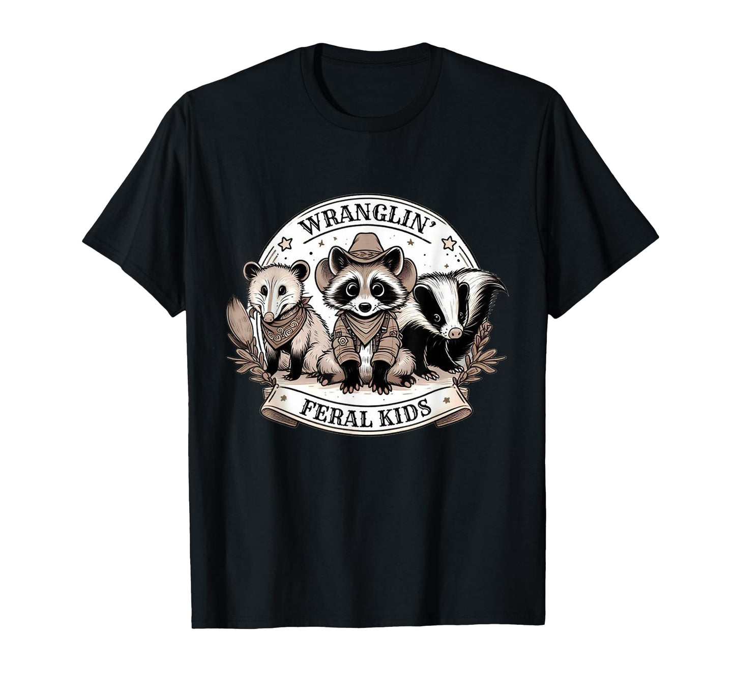 Wrangling Wranglin' Feral Kids Funny Raccoon Opposum Badger T-Shirt