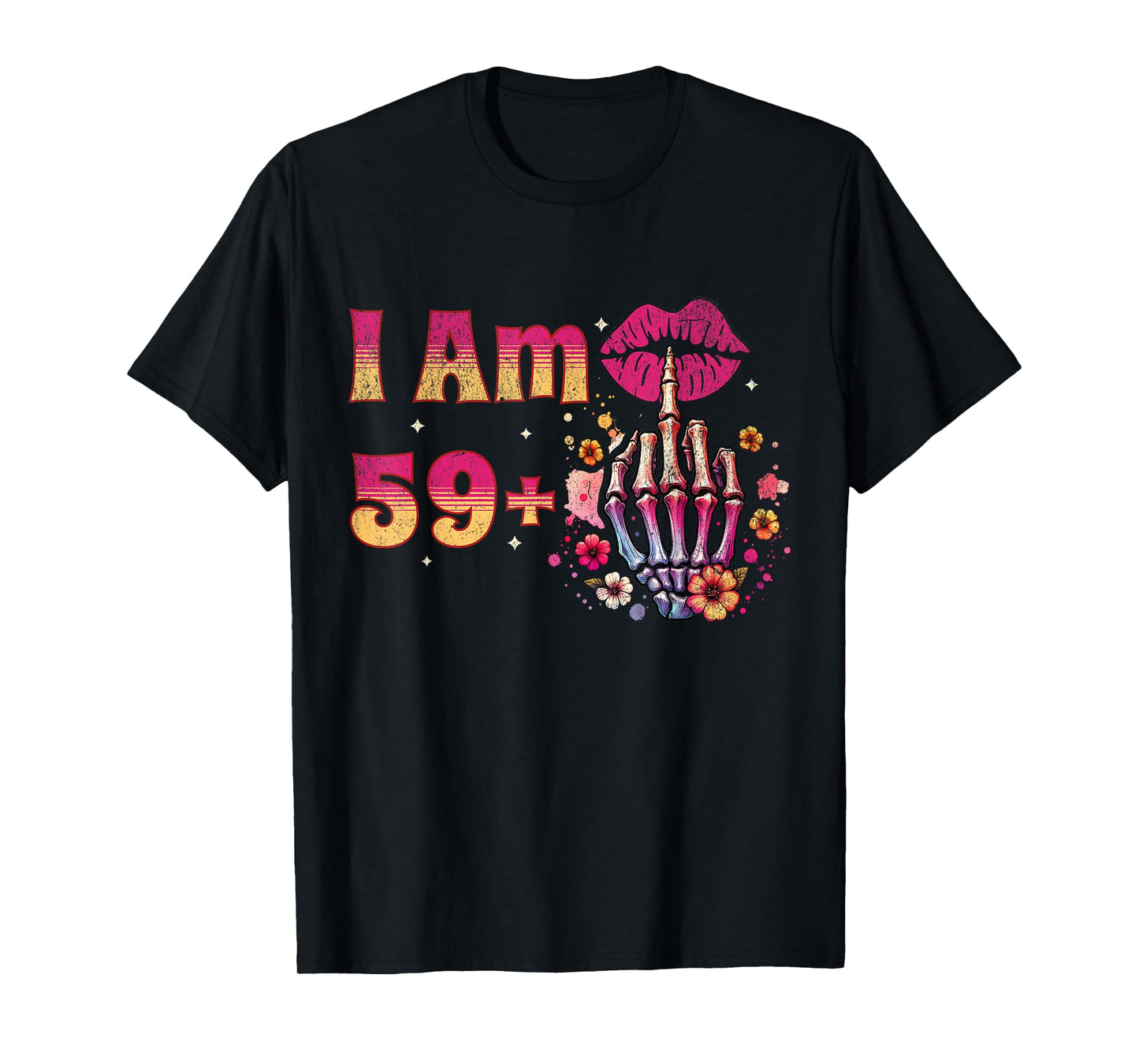 60th Birthday I Am 59 Plus 1 Middle Finger Vintage 59+1 T-Shirt