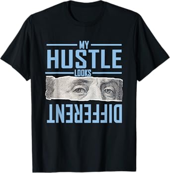 Blue My Hustle Look Different Blue Color Graphic T-Shirt