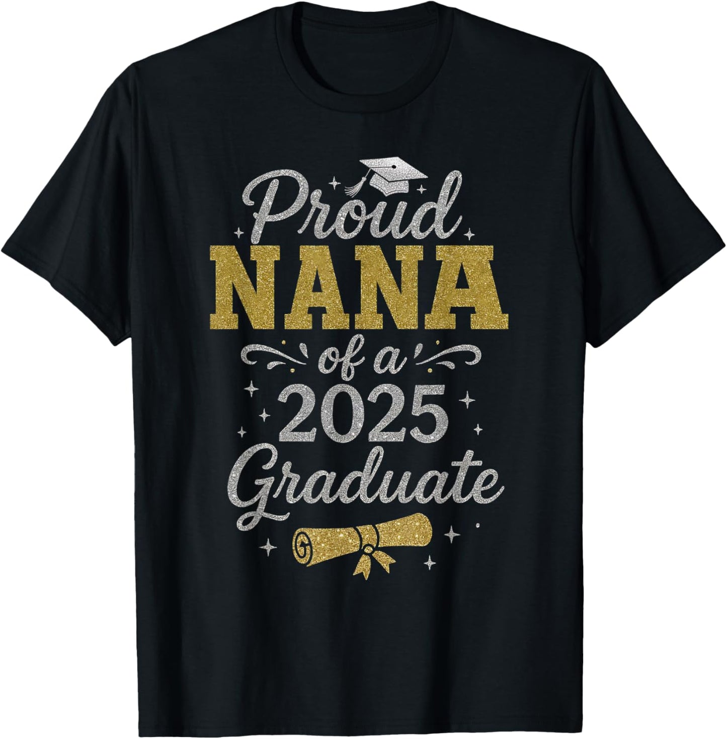 Proud Nana of a 2025 Graduate Senior Graduation Women T-Shirt