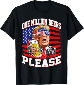 One Million Beers Please Trump 4th of July USA American Flag T-Shirt for Women Men