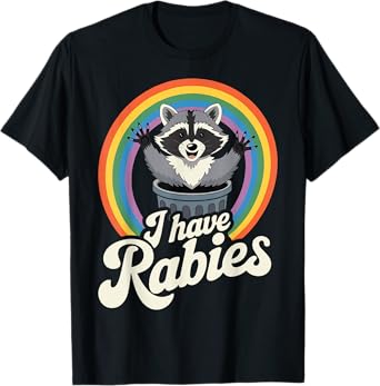 I Have Rabies T-Shirt