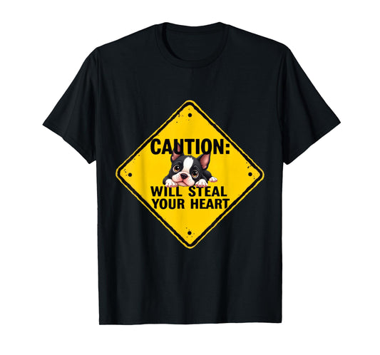 Caution Sign Boston Terrier Dog Funny Gift Bostie Puppy T-Shirt