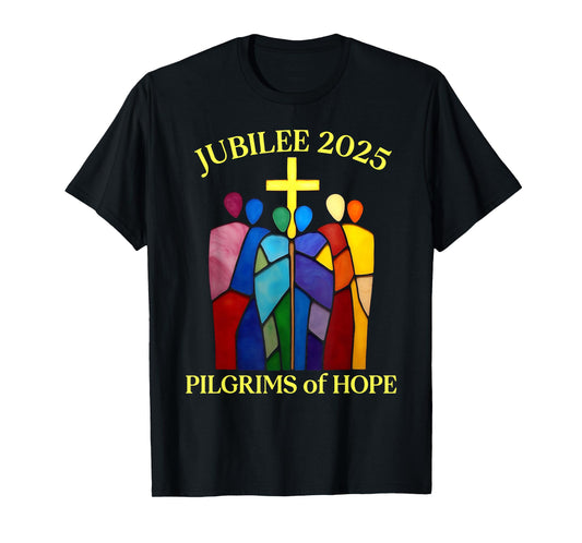 Catholic Jubilee 2025 Stained Glass Pilgrims Of Hope T-Shirt