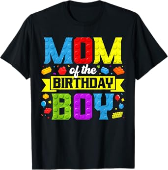 Mom Of The Birthday Boy Kids Birthday Party Building Blocks T-Shirt