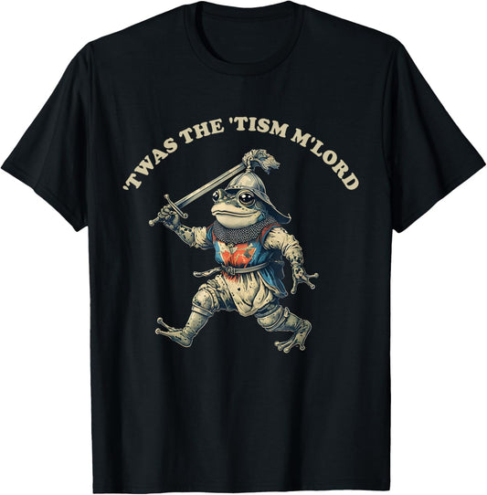 Autism Awareness Support Funny Twas The Tism M Lord Autistic T-Shirt