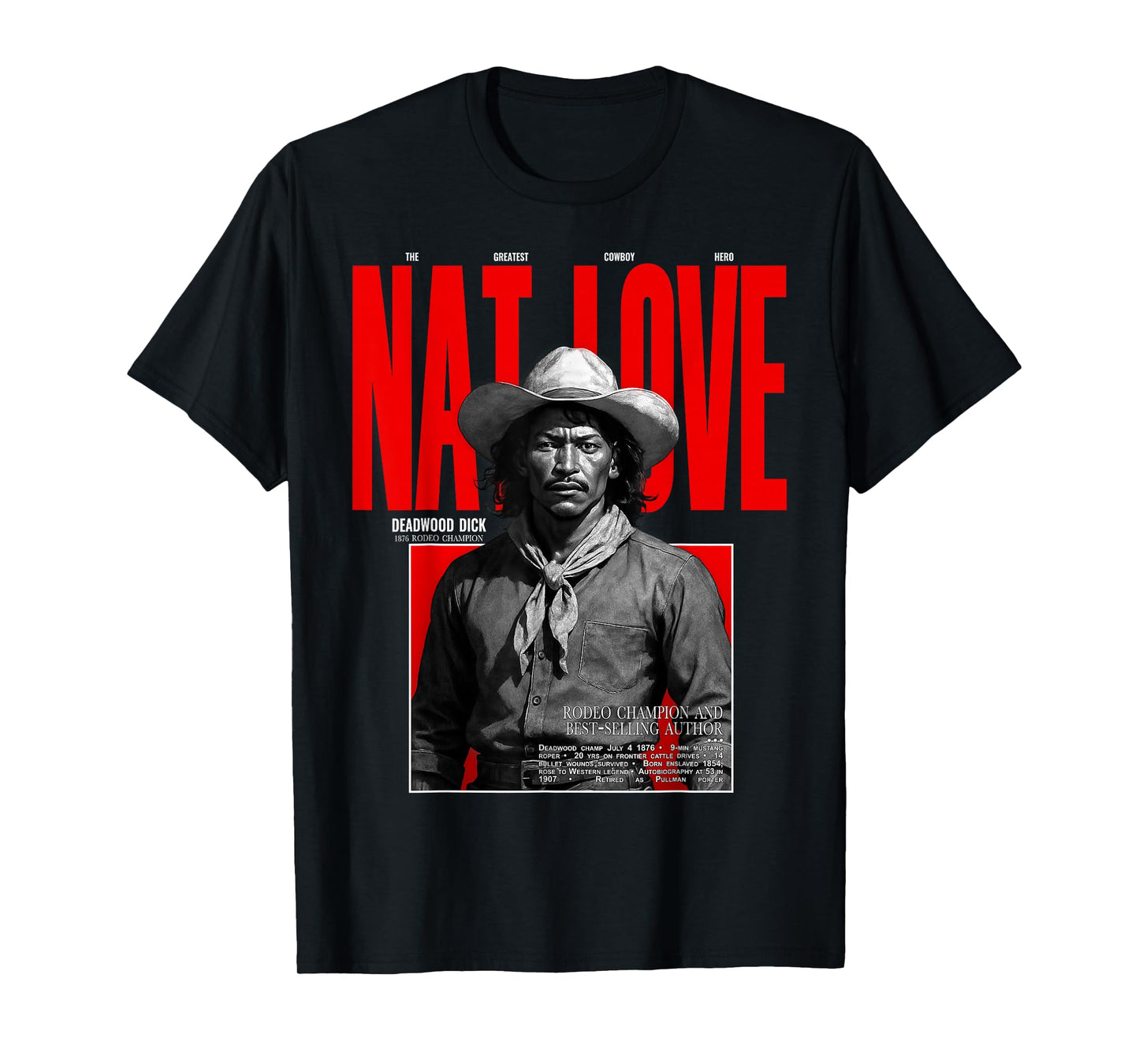 Black Cowboy Pioneer NAT Love T-Shirt