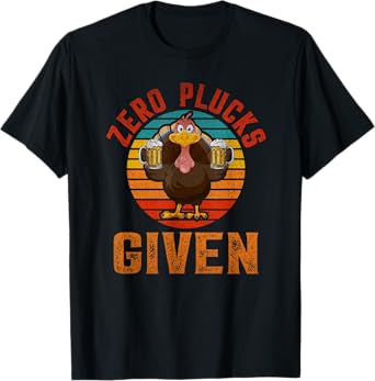 Funny Thanksgiving Zero Plucks Given Turkey Holiday Retro T-Shirt