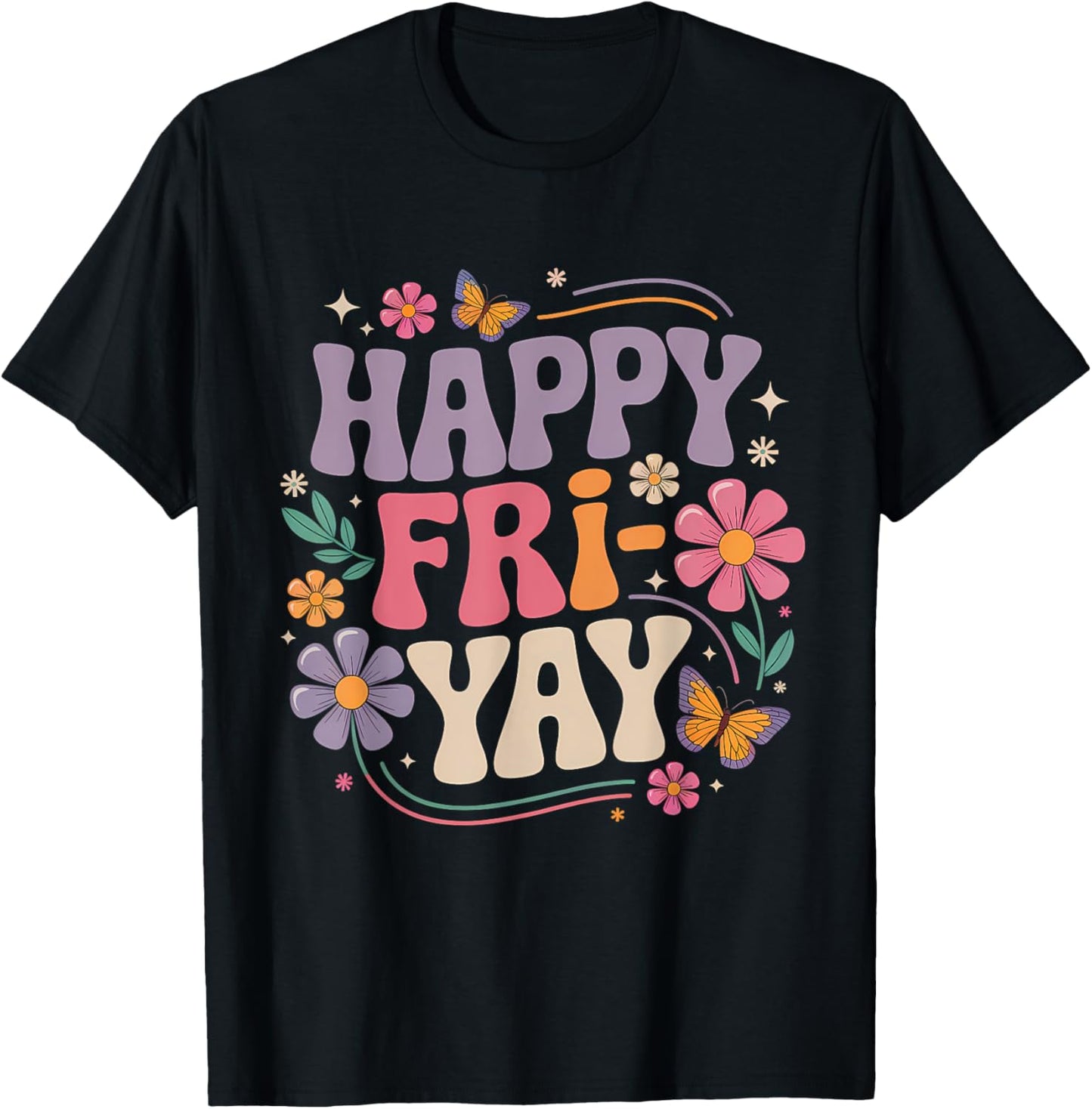 Happy Fri-yay Teacher Fry Yay Funny Friday Weekend T-shirt by TeeBrew