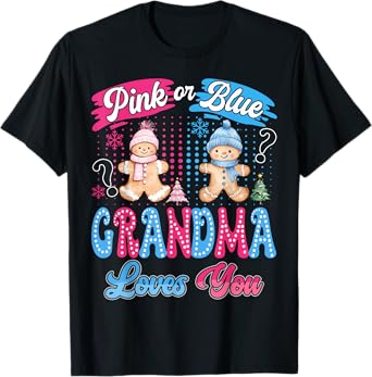 Pink or Blue Grandma Loves You Gingerbread Christmas T-Shirt