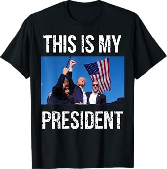 Trump 2024 This Is My President T-Shirt