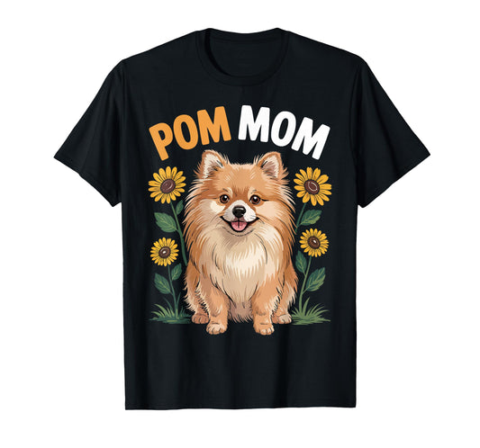 Pom Mom Pomeranian Dog Sunflower Lover Mothers Day T-Shirt