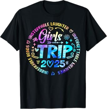 Girls Trip 2025 Friends Weekend Sisters Vacation Matching T-Shirt