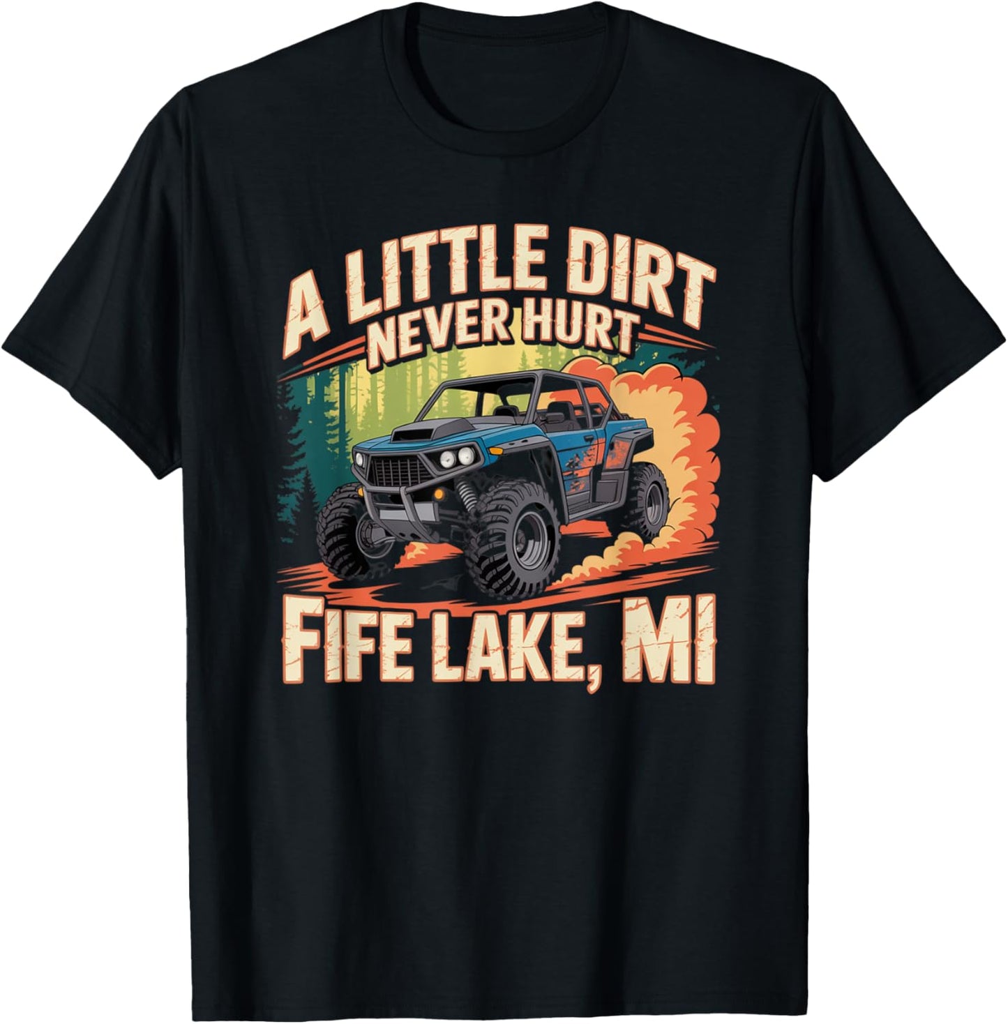 Fife Life Fife Lake MI Michigan ORV Off Roading Trail T-Shirt