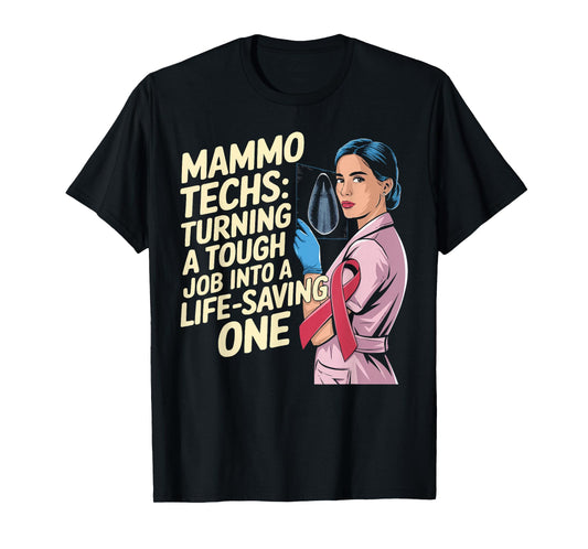 Mammography Technologist Job Mammographer Mammo Tech T-Shirt