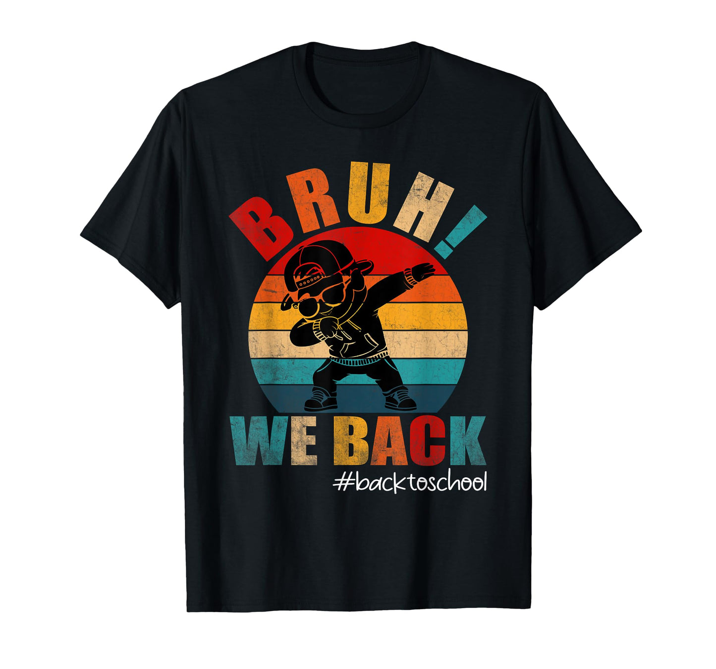 Funny Back To School Bruh We Back Kids Boys Teachers T-Shirt
