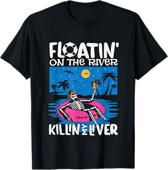 Funny Floatin on the river tubing float trip graphic T-Shirt
