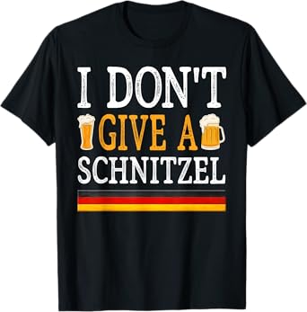 I Don't Give A Schnitzel German Beer Wurst Funny Oktoberfest T-Shirt