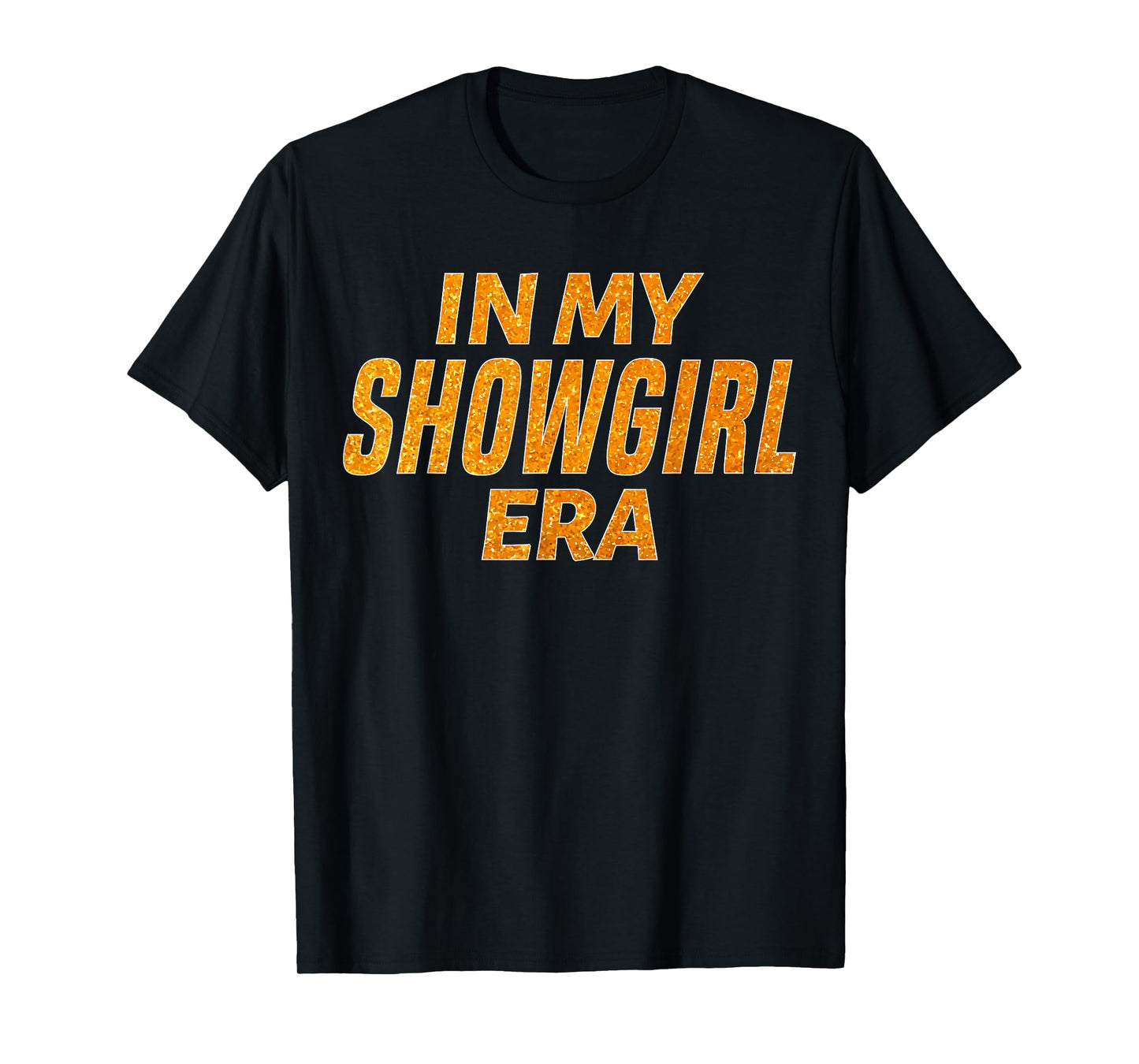 in My Show Girl Era Graphic Outfit Women Girls T-Shirt
