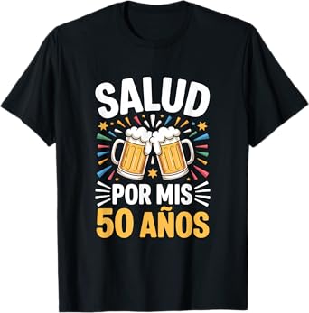 Health for My 50 Year Old Beers Humor Birthday T-Shirt