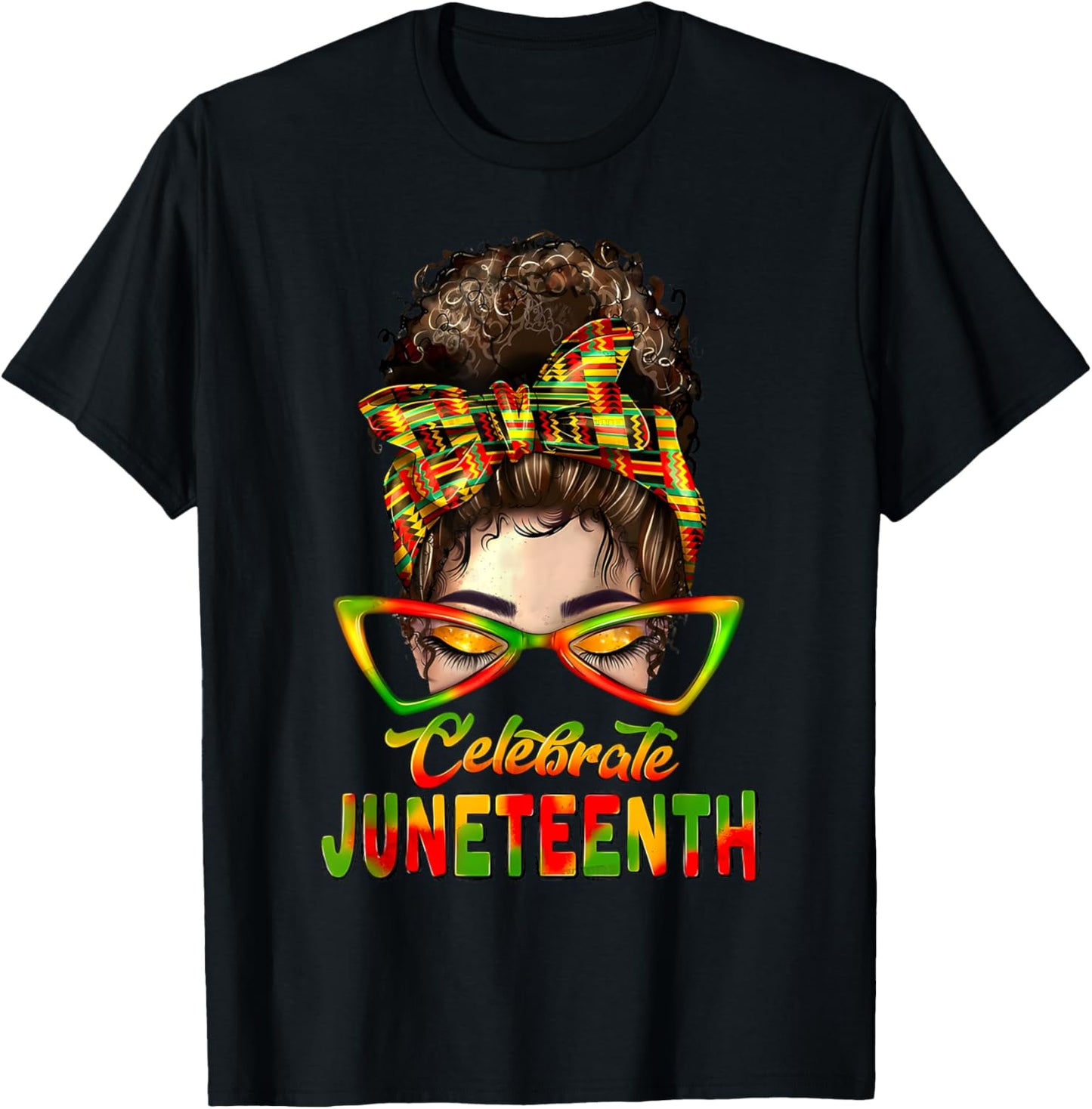 Black Women Messy Bun Juneteenth Celebrate Indepedence Day T-Shirt