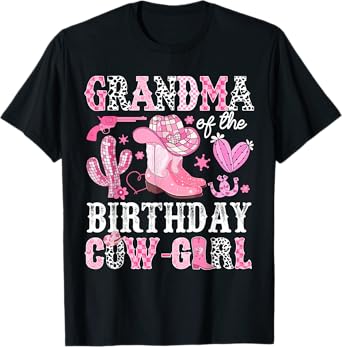 Grandma Of The Birthday Cow-Girl Rodeo Cowgirl Bday T-Shirt