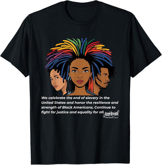 Juneteenth Freedom Day End Slavery Enslaved Black Americans T-Shirt