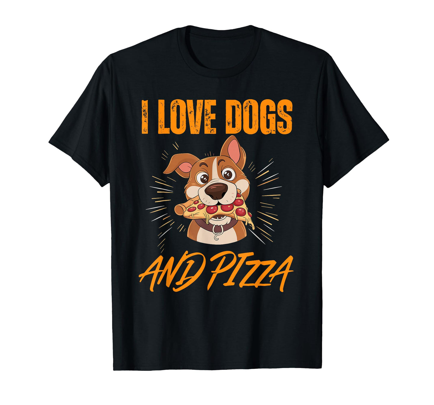 I Love Dogs And Pizza Funny Dog T-Shirt