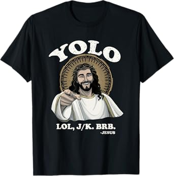 Jesus Funny YOLO Easter Resurrection Christian T-Shirt