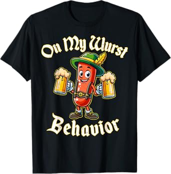 On My Wurst Behavior Funny Bratwurst Beer German Oktoberfest T-Shirt