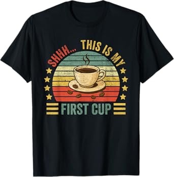 Retro Vintage Coffee Lovers Humor Caffeine Morning Saying T-Shirt