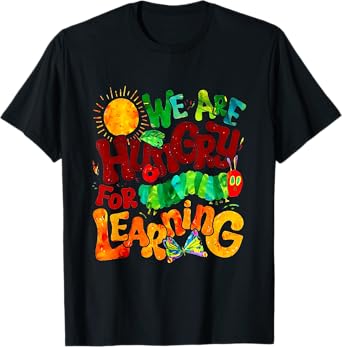 Groovy Funny We Are Hungry For Learning Back To School T-Shirt