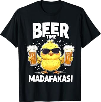 beer time madafakas T-Shirt