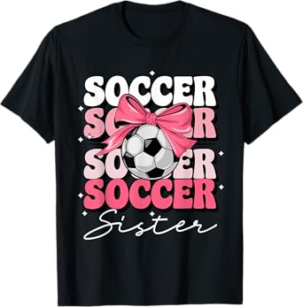 Groovy Soccer Sister Coquette Bow Soccer T-Shirt
