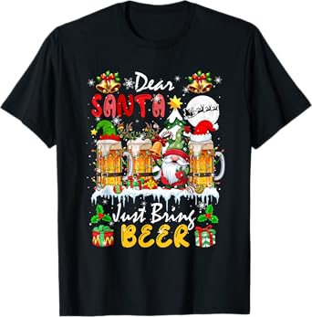 Just Bring Beer Christmas Three Santa Elf Beer Glasses Gnome T-Shirt