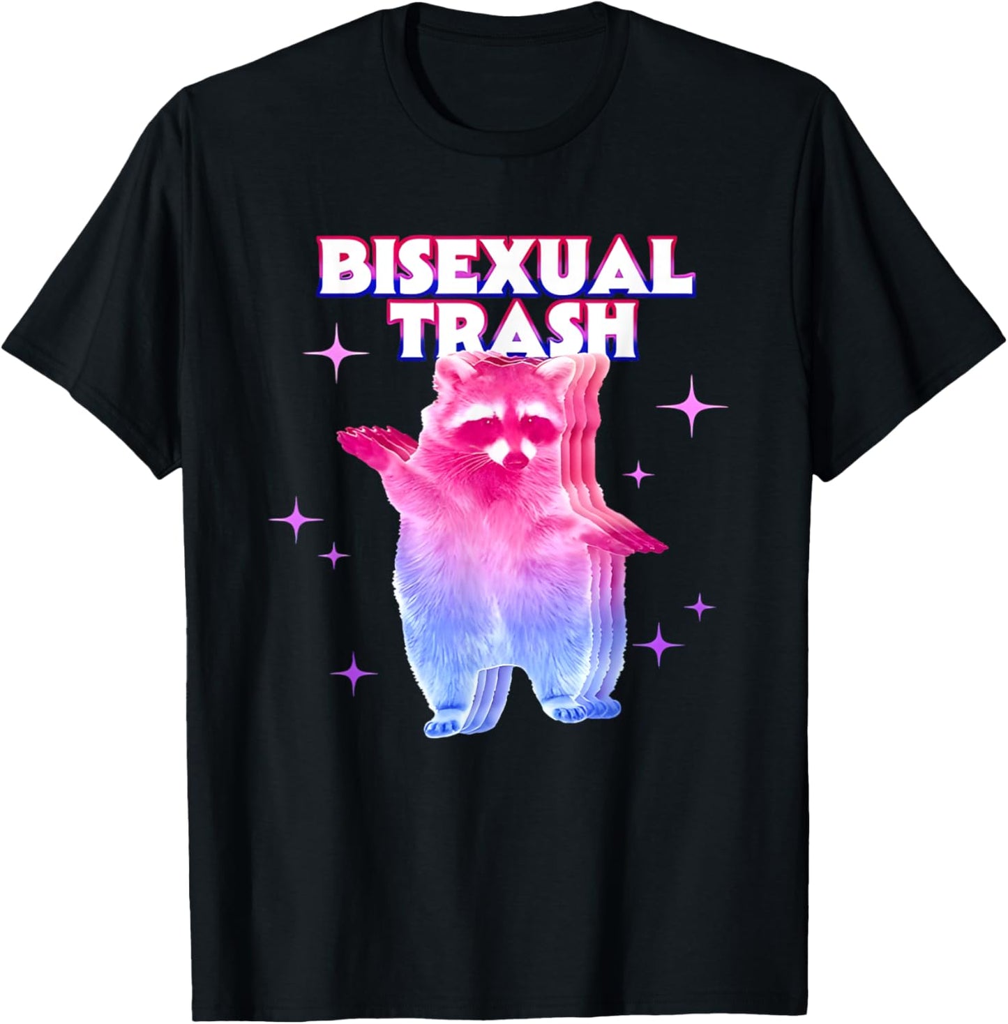 Bisexual trash Raccoon Funny For Men Women T-Shirt