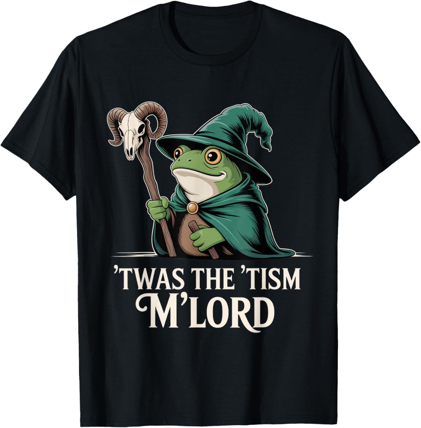 Frog Wizard Meme T'was the 'Tism M'Lord Autism Awareness T-Shirt