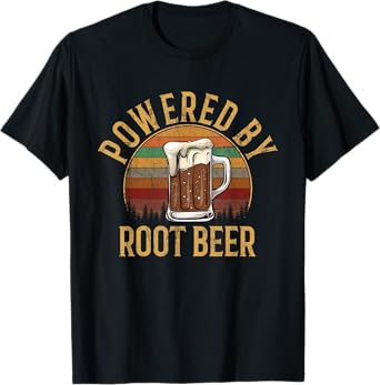 Powered by root beer, root beer T-Shirt