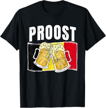 Proost Funny Flemish Beer Drinking Toast Belgian Beer Lover T-Shirt