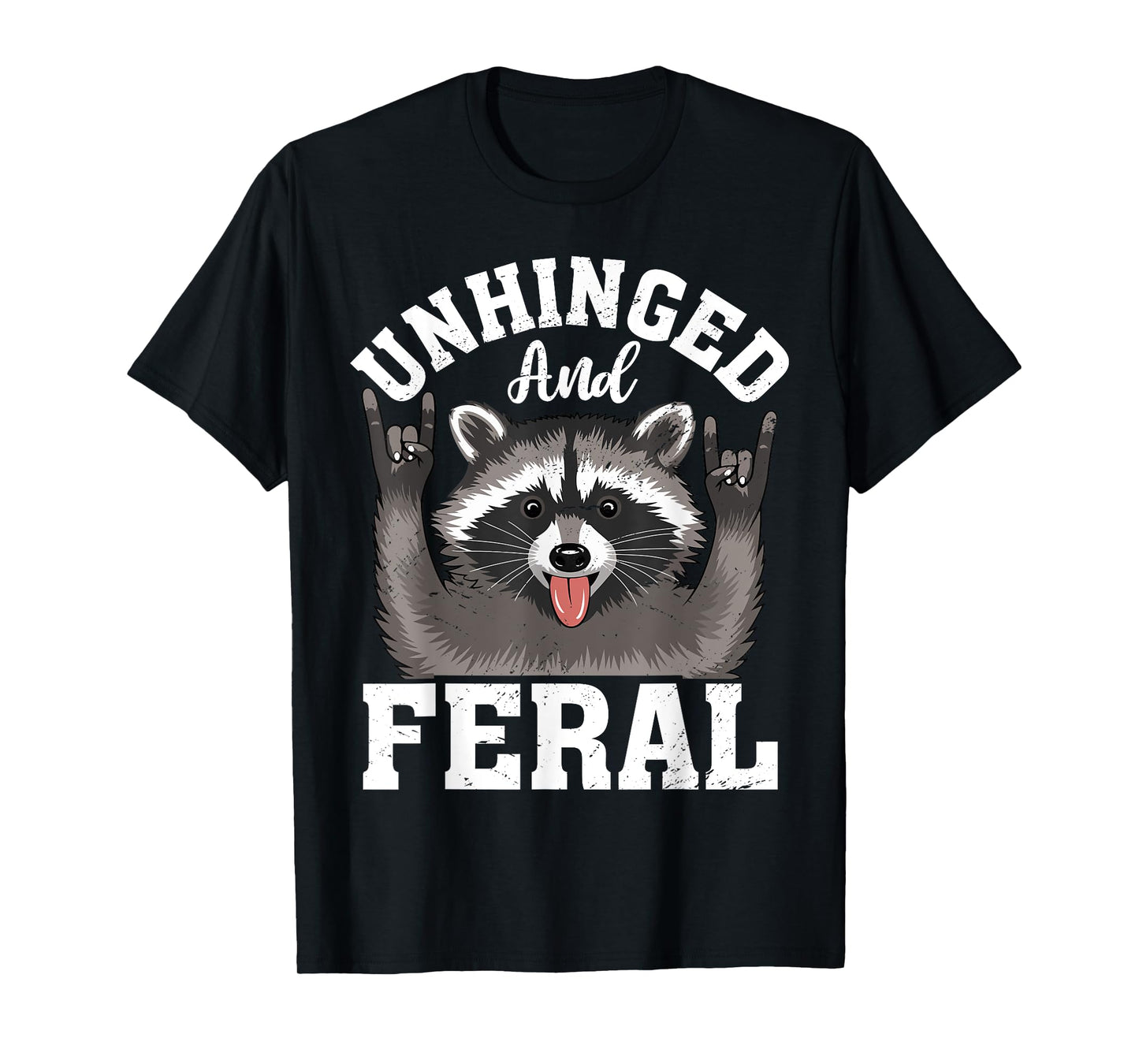 Raccoon Unhinged And Feral Vintage T-Shirt