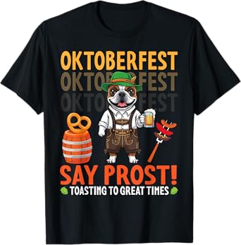Say Prost French Bulldog Pretzel & Beer Oktoberfest Vibes T-Shirt