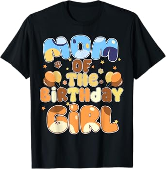 Dad And Mom Of The Birthday Girl Party Matching Family Funny T-Shirt